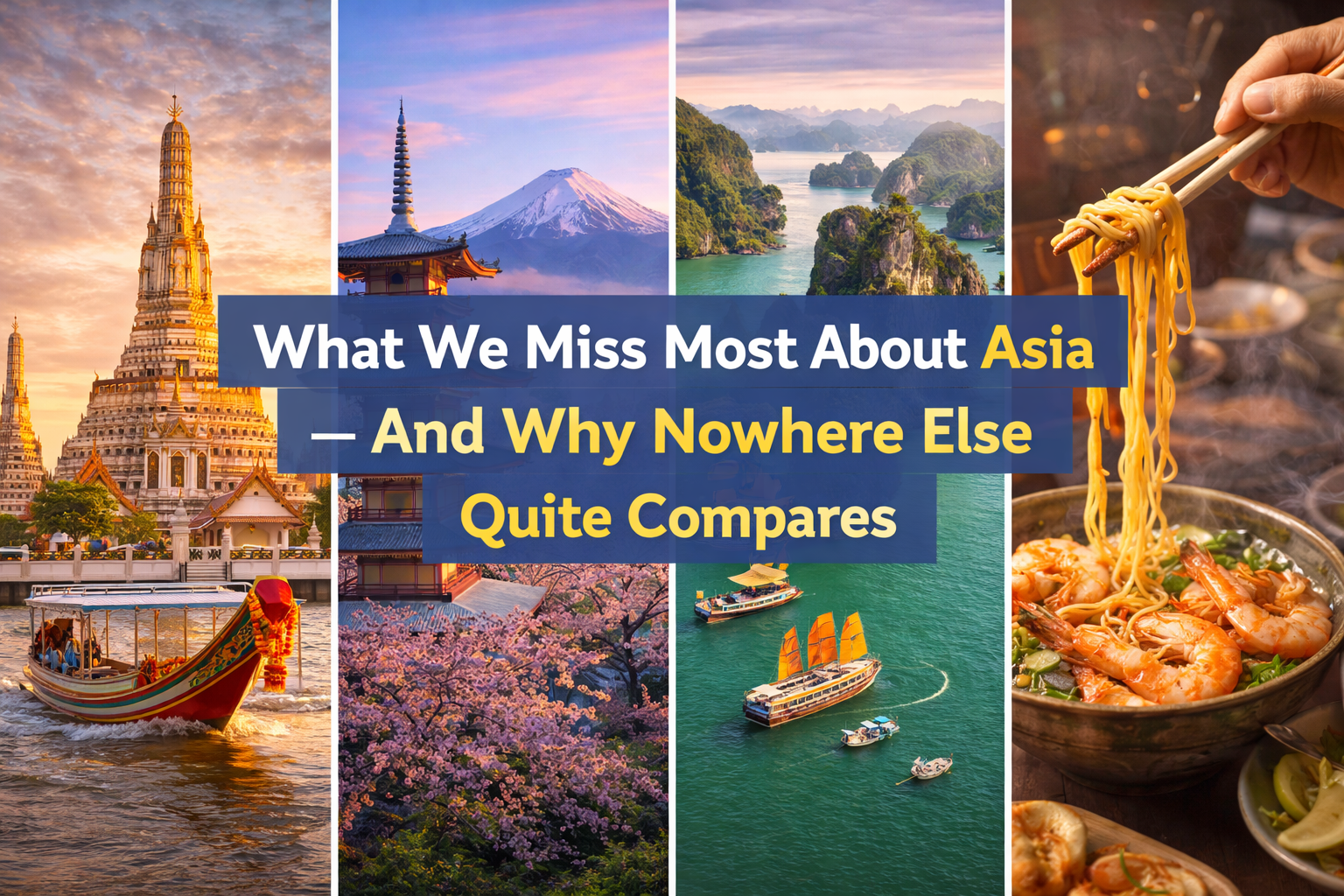 What We Miss About Asia After 100 Days: Coffee, People, Food & The Energy